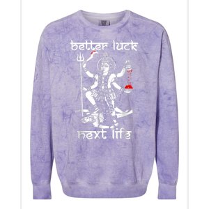 Better Luck Next Life Colorblast Crewneck Sweatshirt