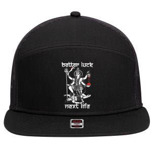 Better Luck Next Life 7 Panel Mesh Trucker Snapback Hat