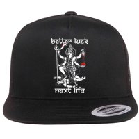 Better Luck Next Life Flat Bill Trucker Hat