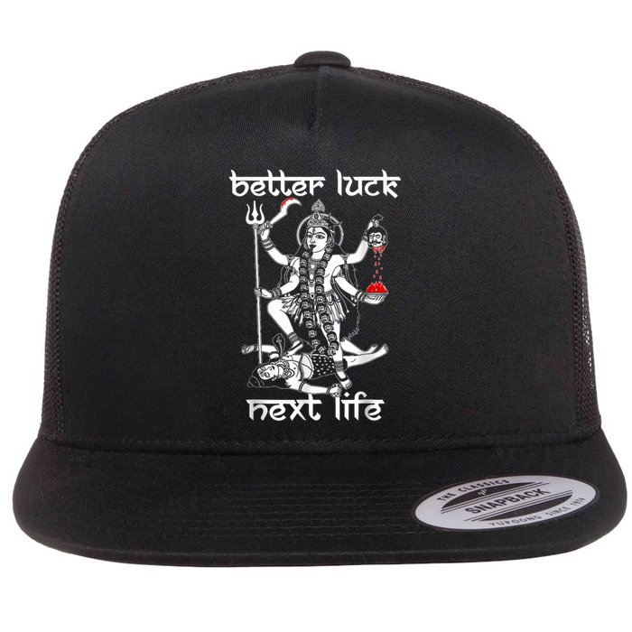 Better Luck Next Life Flat Bill Trucker Hat