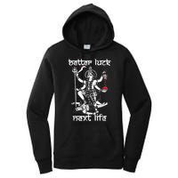 Better Luck Next Life Women's Pullover Hoodie