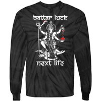 Better Luck Next Life Tie-Dye Long Sleeve Shirt