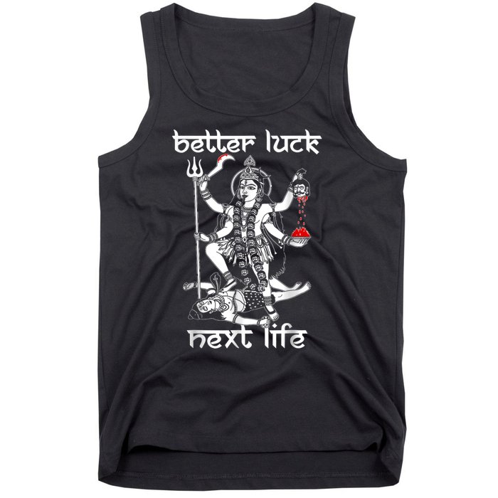 Better Luck Next Life Tank Top