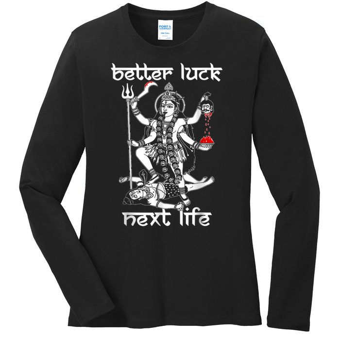 Better Luck Next Life Ladies Long Sleeve Shirt