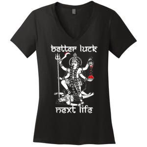 Better Luck Next Life Women's V-Neck T-Shirt