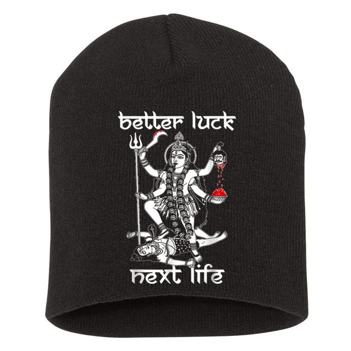 Better Luck Next Life Short Acrylic Beanie