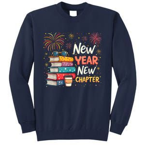 Book Lover New Year New Chapter Happy New Year 2025 Tall Sweatshirt