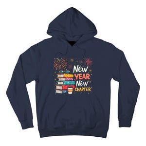 Book Lover New Year New Chapter Happy New Year 2025 Tall Hoodie