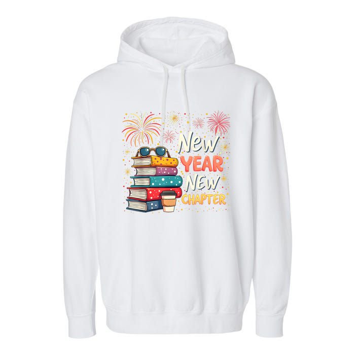 Book Lover New Year New Chapter Happy New Year 2025 Garment-Dyed Fleece Hoodie