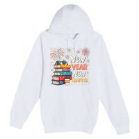 Book Lover New Year New Chapter Happy New Year 2025 Premium Pullover Hoodie