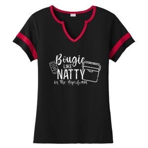 Bougie Like Natty In The Styrofoam Dad Bod Beer Humor Ladies Halftime Notch Neck Tee