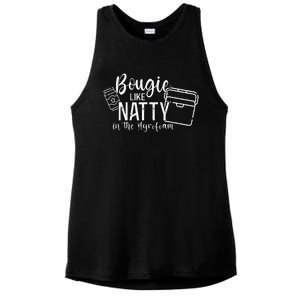 Bougie Like Natty In The Styrofoam Dad Bod Beer Humor Ladies PosiCharge Tri-Blend Wicking Tank