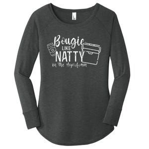 Bougie Like Natty In The Styrofoam Dad Bod Beer Humor Women's Perfect Tri Tunic Long Sleeve Shirt