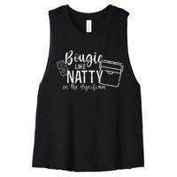 Bougie Like Natty In The Styrofoam Dad Bod Beer Humor Women's Racerback Cropped Tank