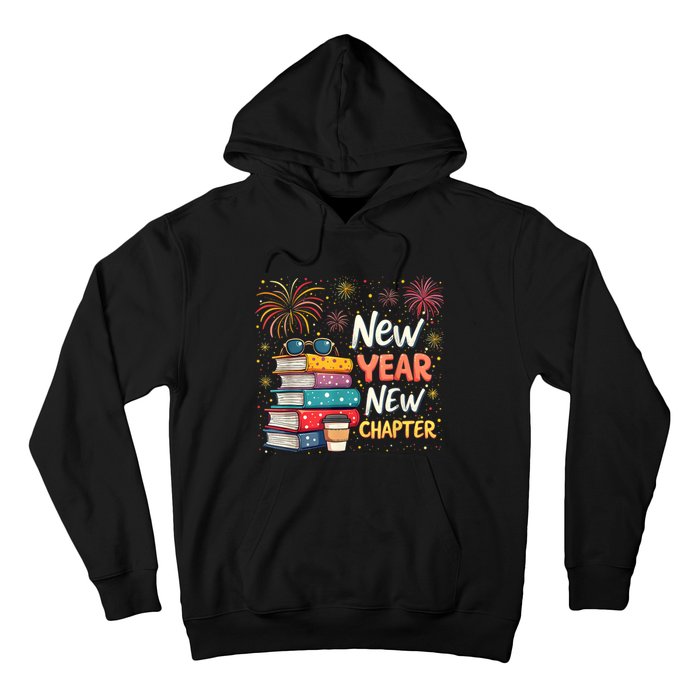 Book Lover New Year New Chapter Happy New Year 2025 Hoodie