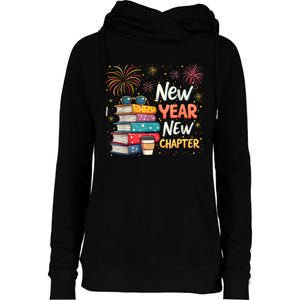 Book Lover New Year New Chapter Happy New Year 2025 Womens Funnel Neck Pullover Hood