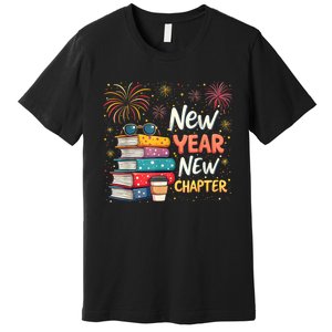 Book Lover New Year New Chapter Happy New Year 2025 Premium T-Shirt