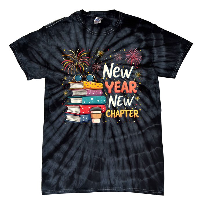 Book Lover New Year New Chapter Happy New Year 2025 Tie-Dye T-Shirt