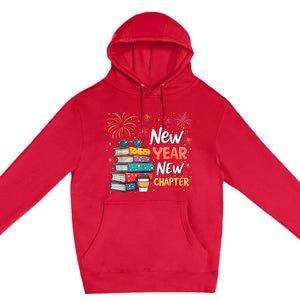 Book Lover New Year New Chapter Happy New Year 2025 Premium Pullover Hoodie