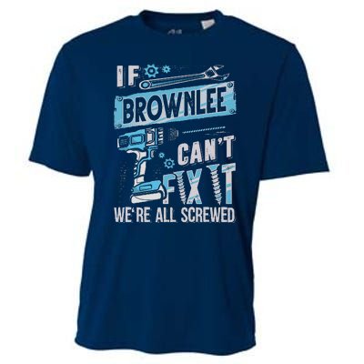 Brownlee Last Name If Brownlee CanT Fix It Cooling Performance Crew T-Shirt