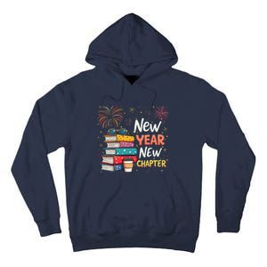 Book Lover New Year New Chapter Happy New Year 2025 Tall Hoodie