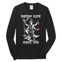 Better Luck Next Life Tall Long Sleeve T-Shirt