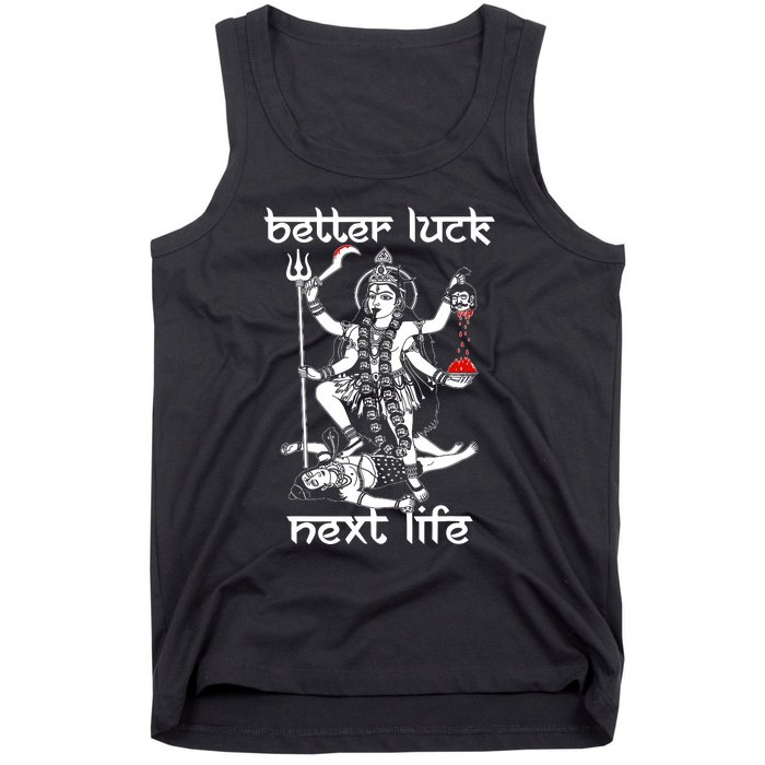 Better Luck Next Life Tank Top