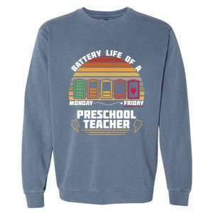 Battery Life Of A Preschool Teacher Funny Funny Gift Garment-Dyed Sweatshirt