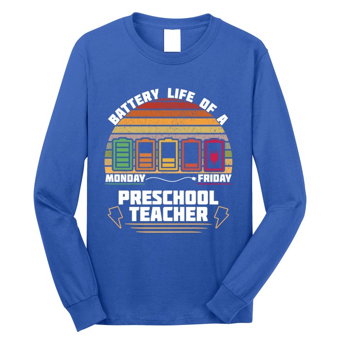 Battery Life Of A Preschool Teacher Funny Funny Gift Long Sleeve Shirt