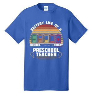 Battery Life Of A Preschool Teacher Funny Funny Gift Tall T-Shirt