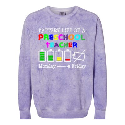 Battery Life Of A Preschool Teacher Gift Colorblast Crewneck Sweatshirt