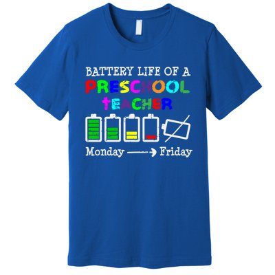 Battery Life Of A Preschool Teacher Gift Premium T-Shirt