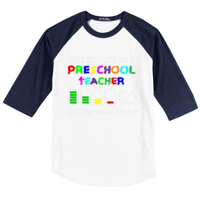 Battery Life Of A Preschool Teacher Gift Baseball Sleeve Shirt