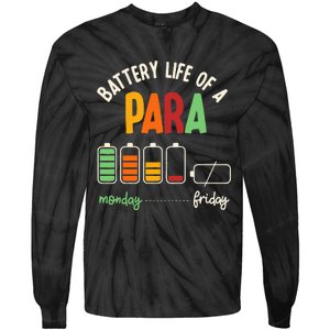 Battery Life Of Paraprofessional Para funny saying Tie-Dye Long Sleeve Shirt