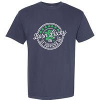 Born Lucky On St Patricks Day For Birthday Party Garment-Dyed Heavyweight T-Shirt