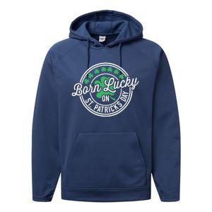 Born Lucky On St Patricks Day For Birthday Party Performance Fleece Hoodie