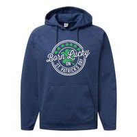 Born Lucky On St Patricks Day For Birthday Party Performance Fleece Hoodie