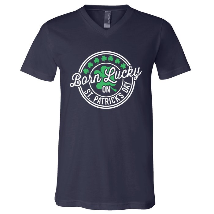 Born Lucky On St Patricks Day For Birthday Party V-Neck T-Shirt