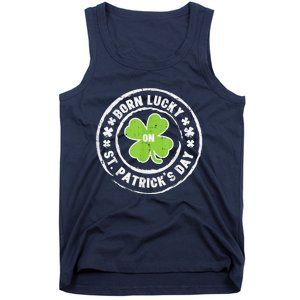 Born Lucky On Happy St Patrick's Day Birthday Bday  Wo Tank Top