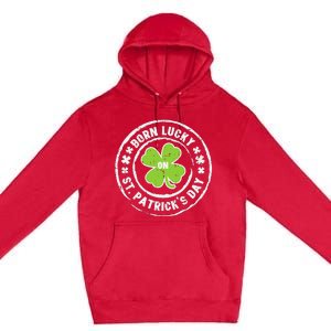 Born Lucky On St Patrick's Day Dabbing Leprechaun Birthday Premium Pullover Hoodie