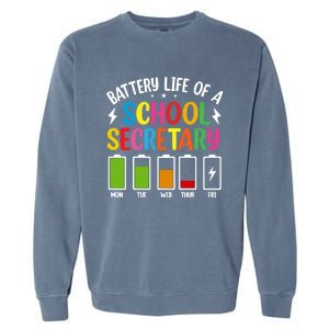 Battery Life Of A School Secretary Staff Teacher Principles Funny Gift Garment-Dyed Sweatshirt