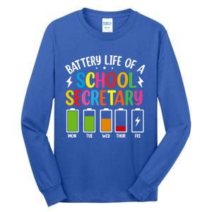 Battery Life Of A School Secretary Staff Teacher Principles Funny Gift Tall Long Sleeve T-Shirt