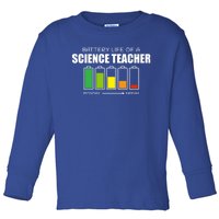 Battery Life Of A Science Teacher Introvert Humor Great Gift Toddler Long Sleeve Shirt