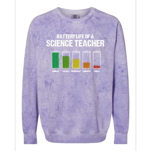 Battery Life Of A Science Teacher Pun Chemistry Teacher Joke Gift Colorblast Crewneck Sweatshirt