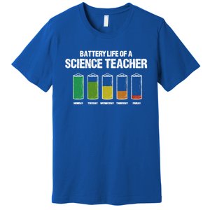 Battery Life Of A Science Teacher Pun Chemistry Teacher Joke Gift Premium T-Shirt