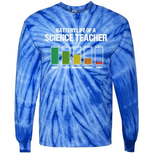 Battery Life Of A Science Teacher Pun Chemistry Teacher Joke Gift Tie-Dye Long Sleeve Shirt