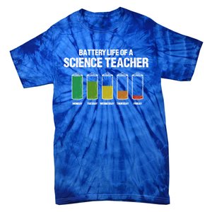 Battery Life Of A Science Teacher Pun Chemistry Teacher Joke Gift Tie-Dye T-Shirt