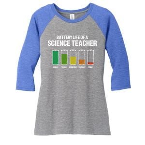 Battery Life Of A Science Teacher Pun Chemistry Teacher Joke Gift Women's Tri-Blend 3/4-Sleeve Raglan Shirt