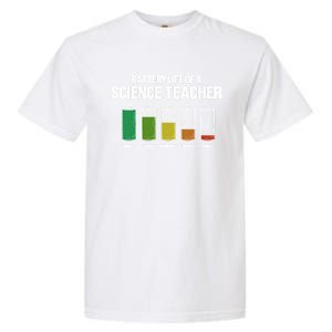 Battery Life Of A Science Teacher Pun Chemistry Teacher Joke Gift Garment-Dyed Heavyweight T-Shirt