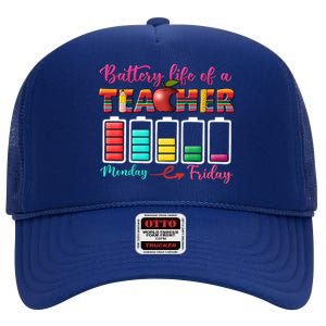 Battery Life Of A Teacher Back To School For Teacher Tee Gift High Crown Mesh Back Trucker Hat